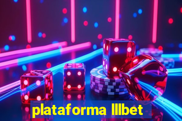 plataforma lllbet